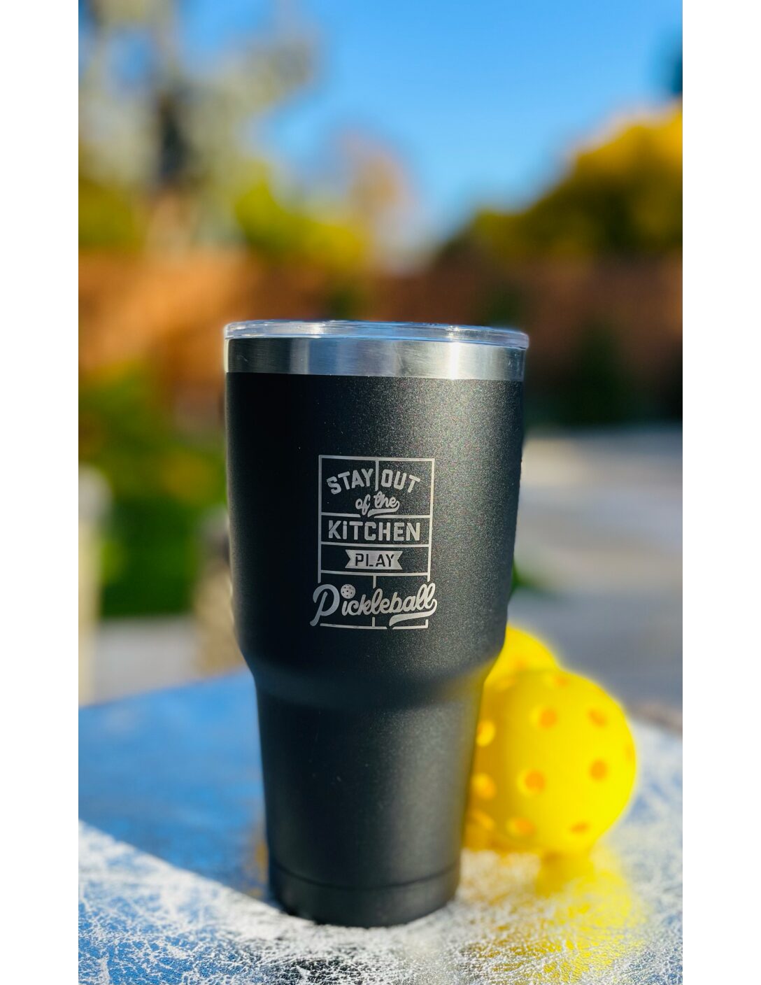 Stay Out Of The Kitchen Play Pickleball Coffee Tumbler 24oz.